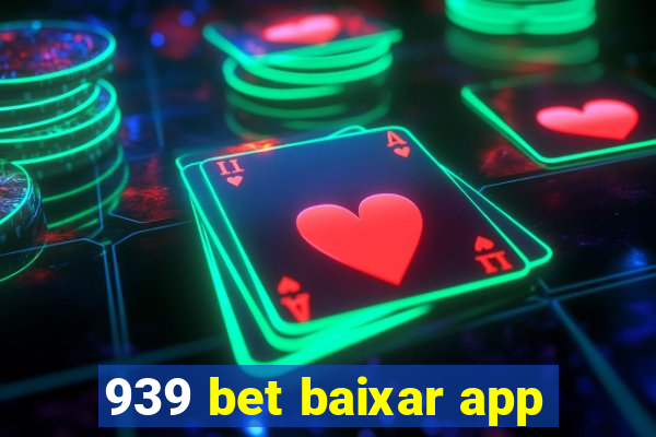 939 bet baixar app