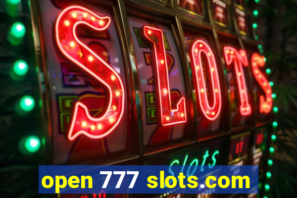 open 777 slots.com