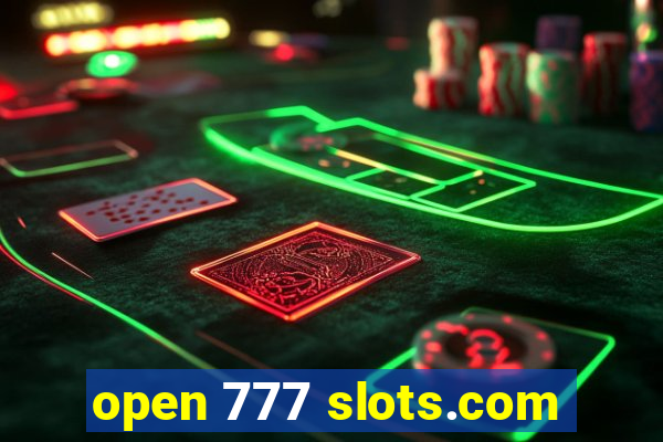 open 777 slots.com