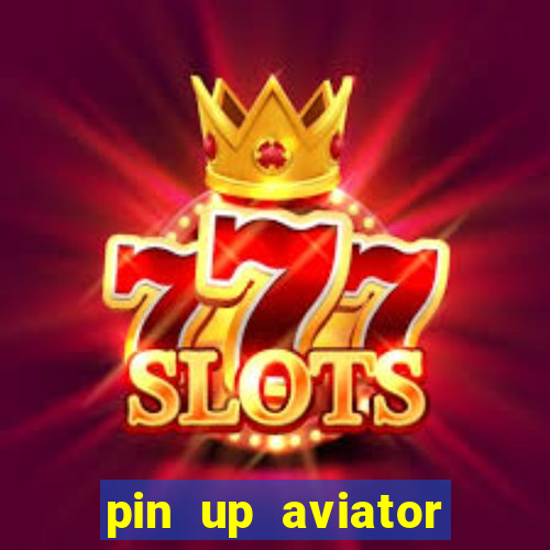 pin up aviator promo code