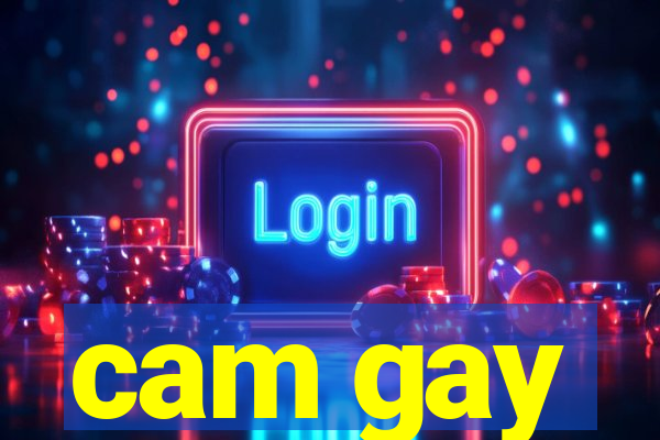 cam gay