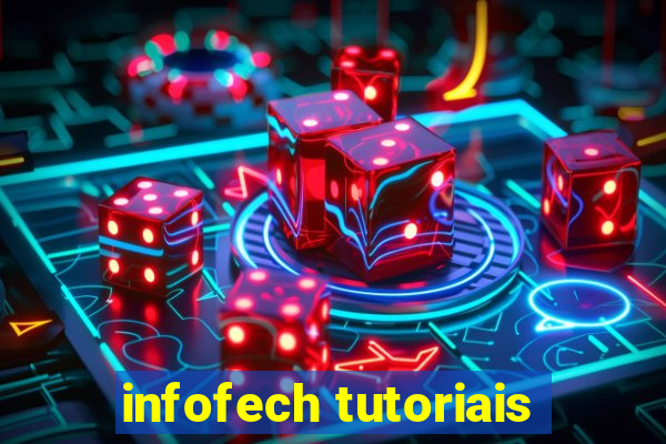 infofech tutoriais