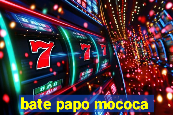 bate papo mococa