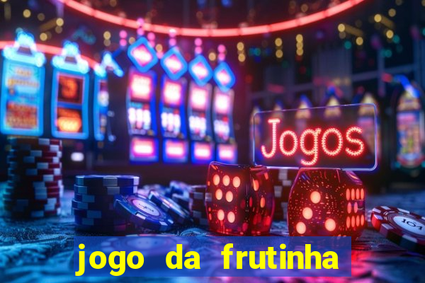 jogo da frutinha que paga no pix