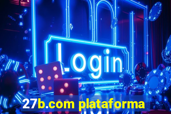 27b.com plataforma