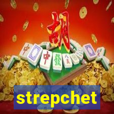 strepchet