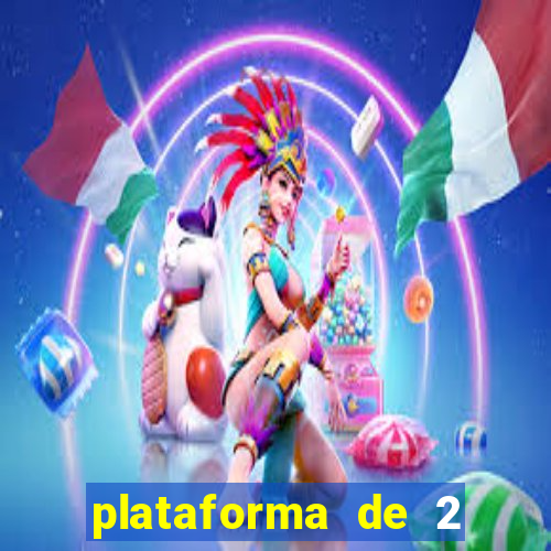 plataforma de 2 reais cassino