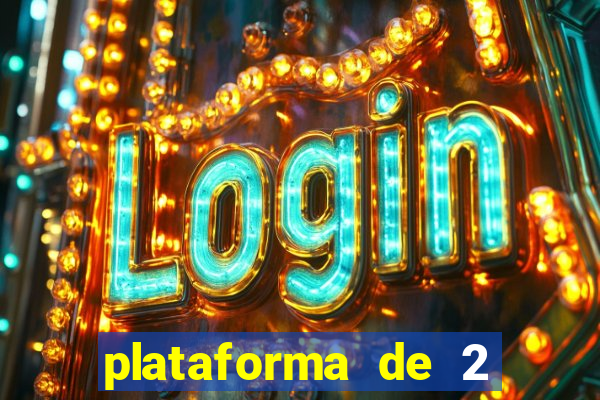 plataforma de 2 reais cassino