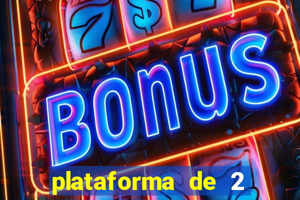 plataforma de 2 reais cassino