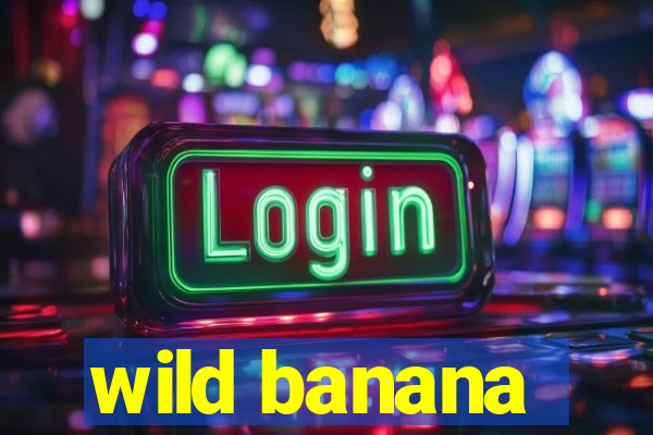 wild banana