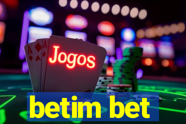 betim bet