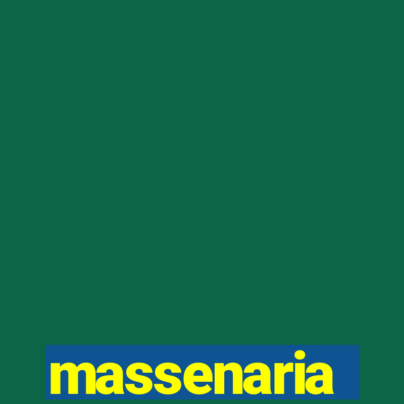 massenaria