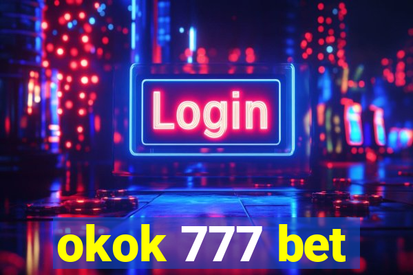 okok 777 bet