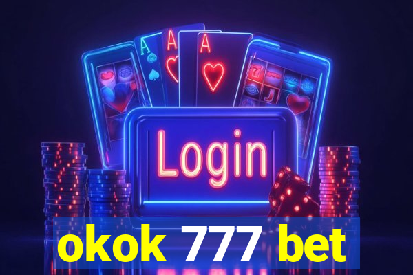 okok 777 bet