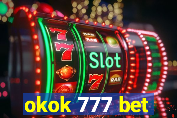 okok 777 bet