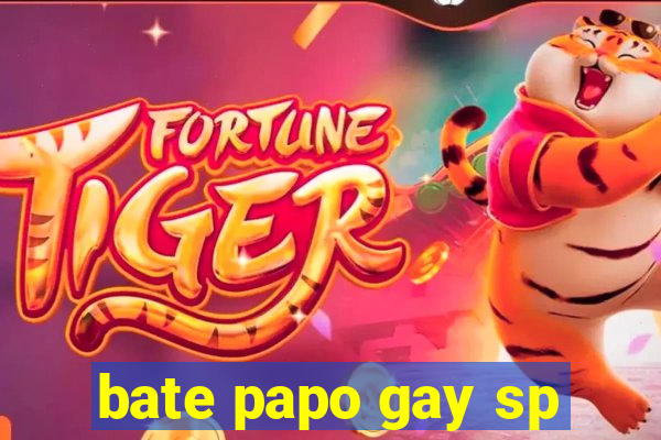 bate papo gay sp