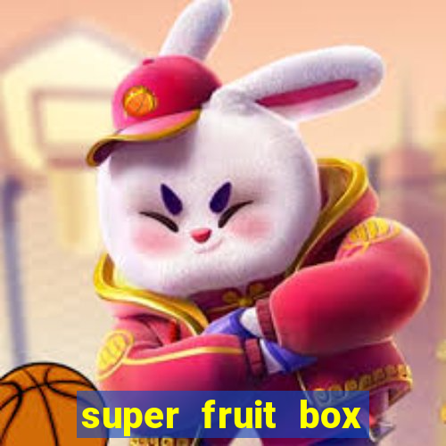 super fruit box codes 2024