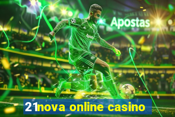 21nova online casino