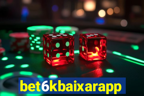 bet6kbaixarapp