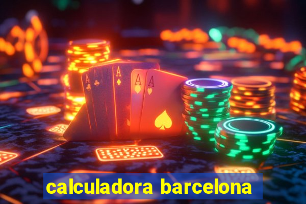 calculadora barcelona