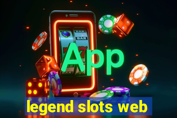 legend slots web