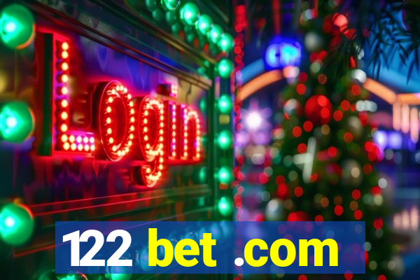 122 bet .com