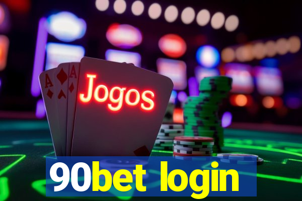 90bet login