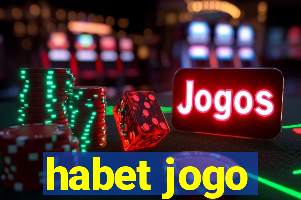 habet jogo