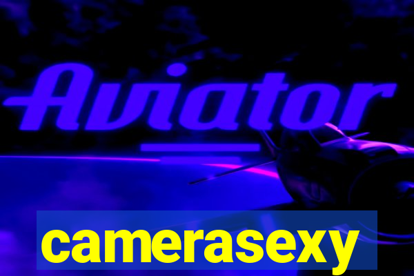 camerasexy