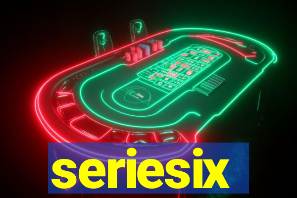 seriesix