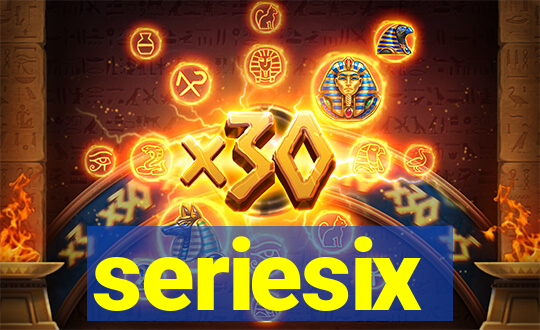 seriesix