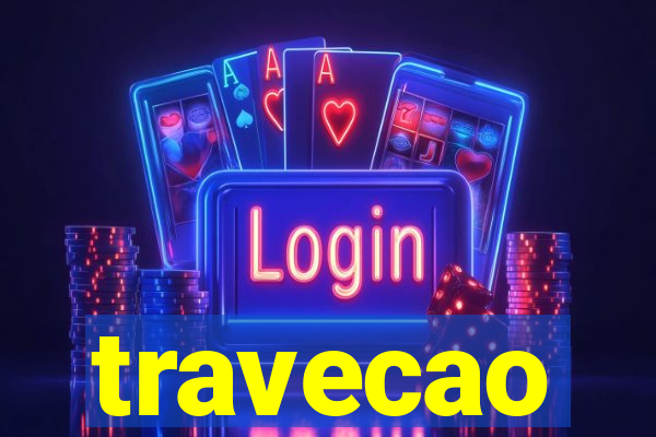 travecao