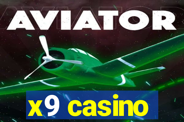 x9 casino