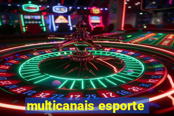 multicanais esporte