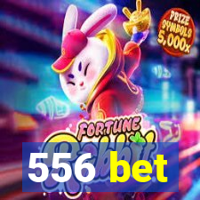 556 bet