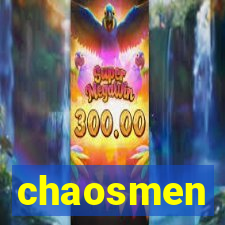 chaosmen