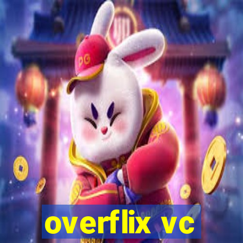 overflix vc