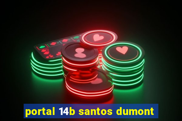 portal 14b santos dumont