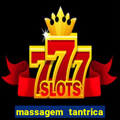 massagem tantrica cabo frio