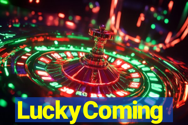 LuckyComing