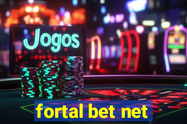 fortal bet net