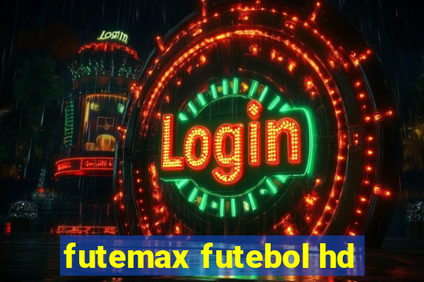 futemax futebol hd