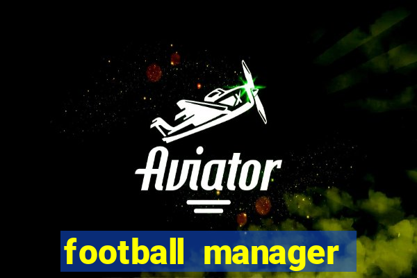 football manager 2024 crack status