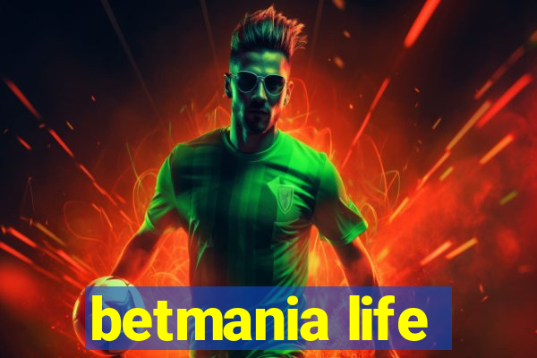 betmania life