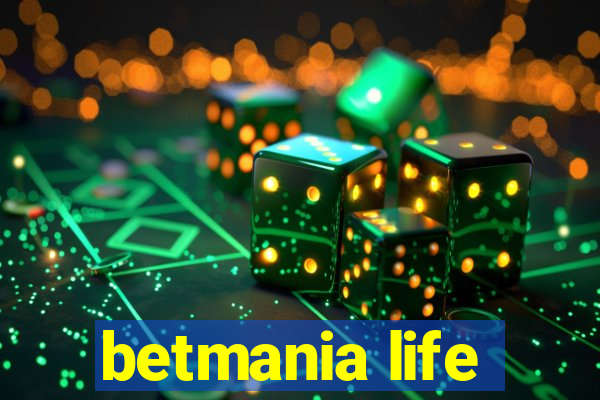 betmania life