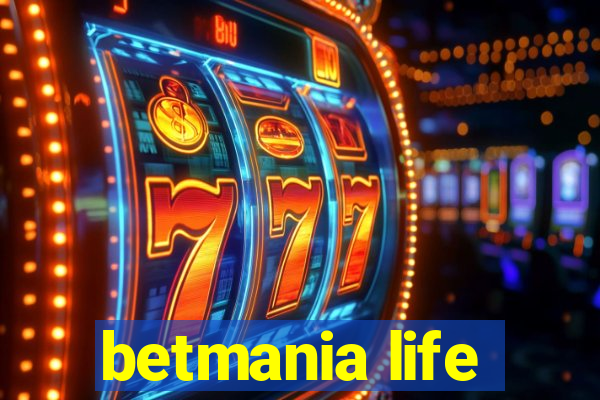 betmania life