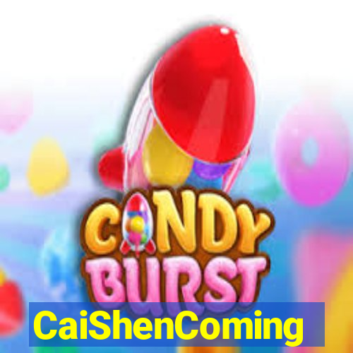 CaiShenComing