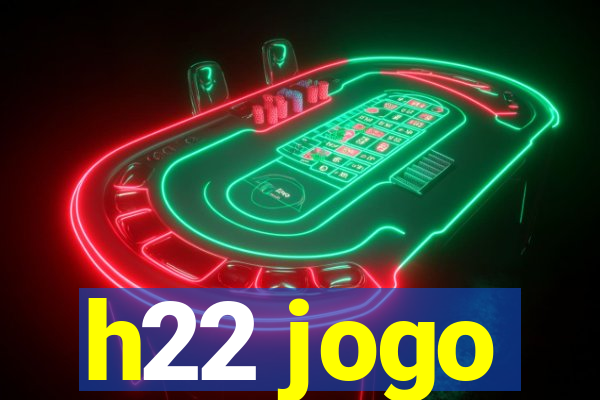 h22 jogo