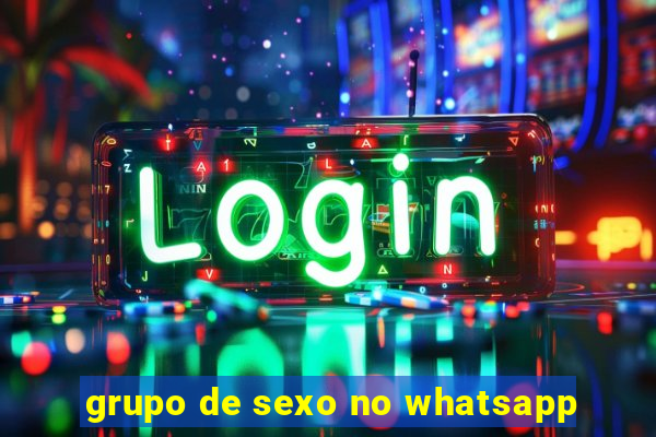 grupo de sexo no whatsapp