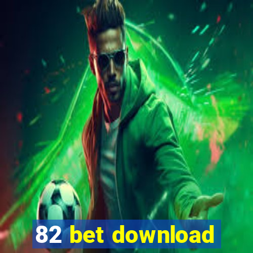 82 bet download